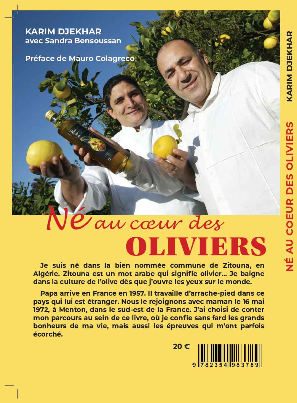 Nati nel cuore degli uliveti - Karim Djekhar e Sandra Bensoussan